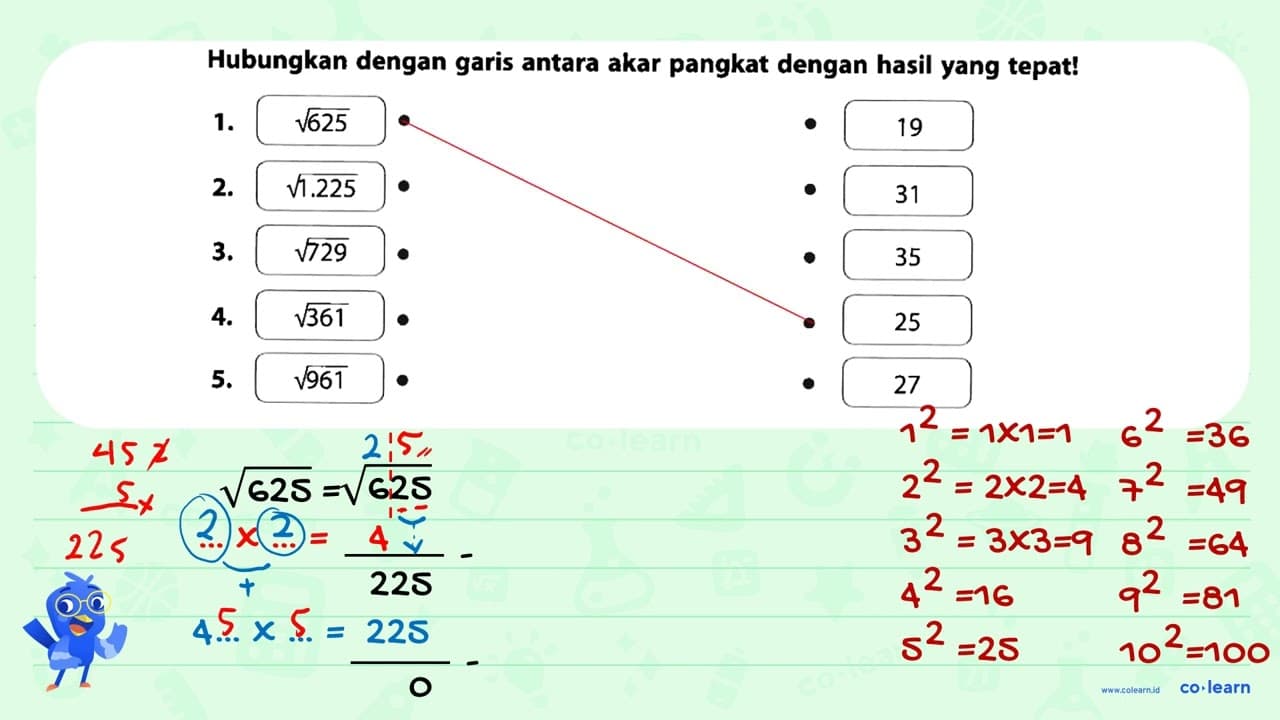 Hubungkan dengan garis antara akar pangkat dengan hasil