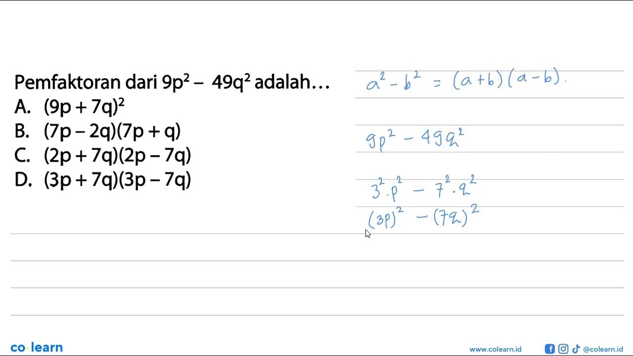 Pemfaktoran dari 9p^2-49q^2 adalah ...