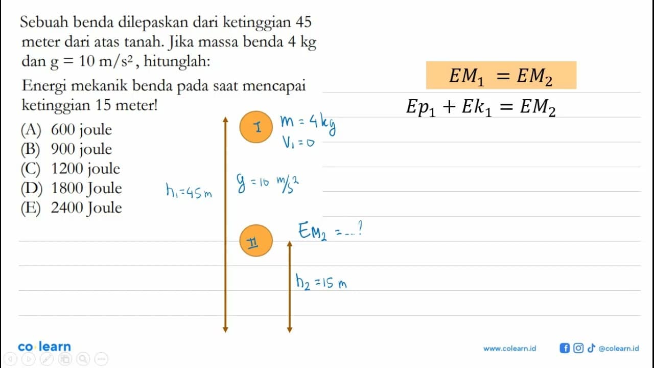 Sebuah benda dilepaskan dari ketinggian 45 meter dari atas