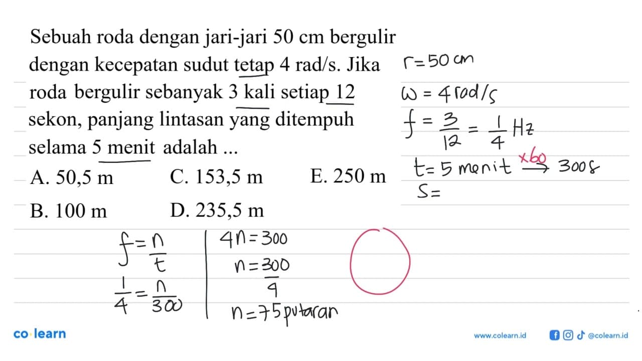 Sebuah roda dengan jari-jari 50 cm bergulir dengan