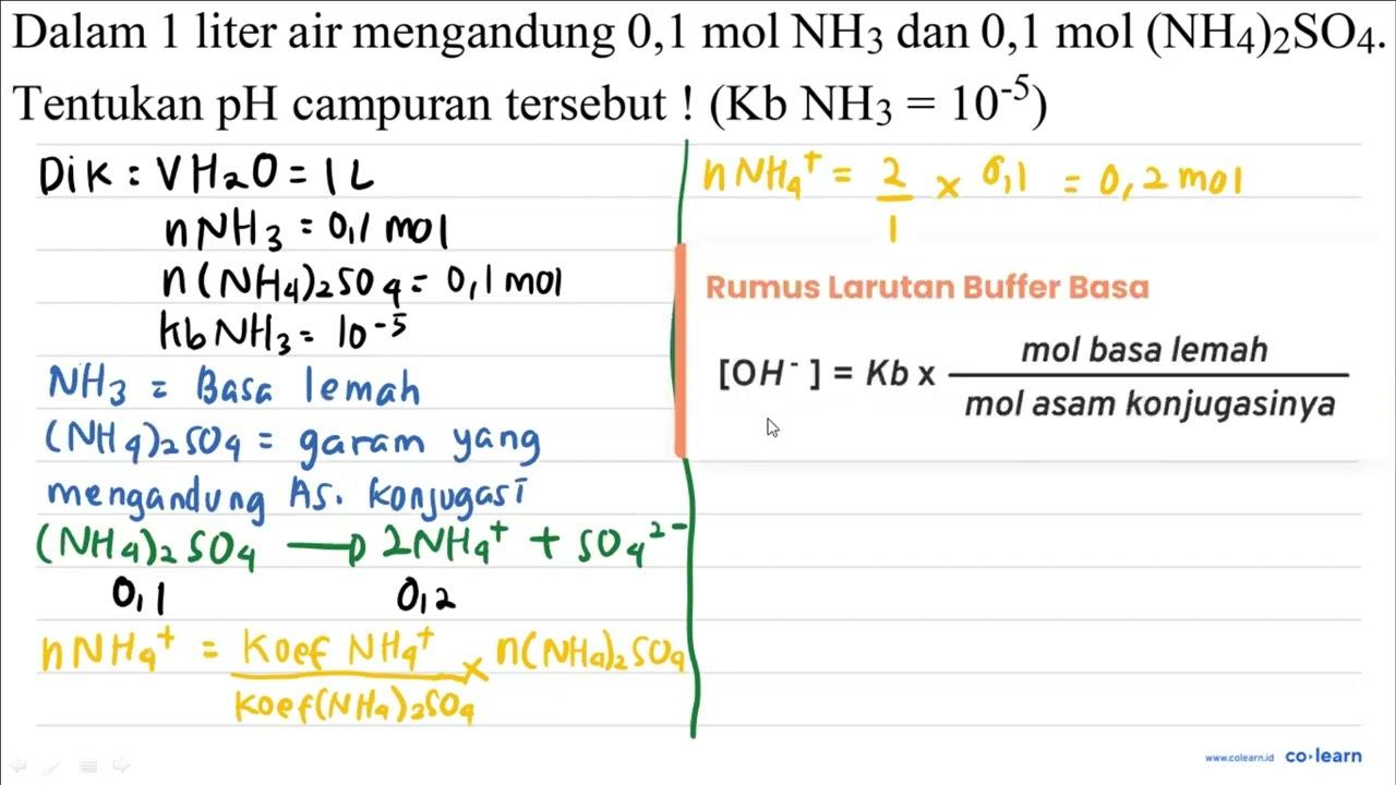 Dalam 1 liter air mengandung 0,1 ~mol NH_(3) dan 0,1