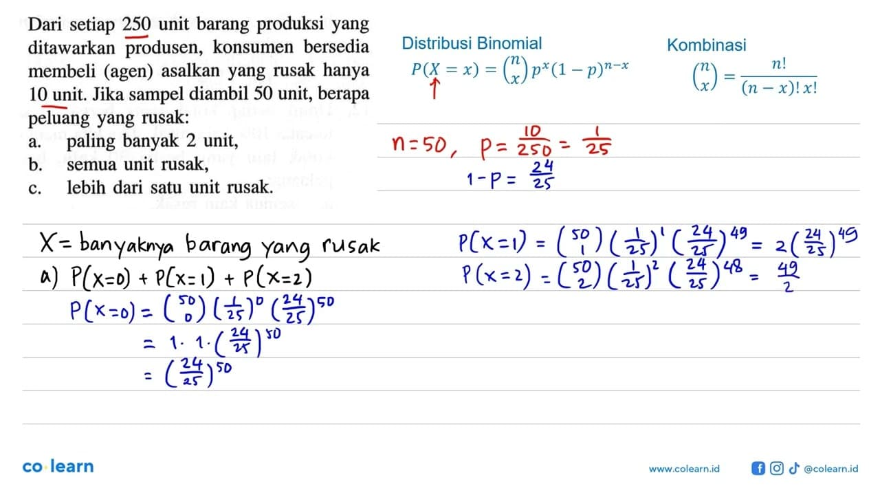 Dari setiap 250 unit barang produksi yang ditawarkan