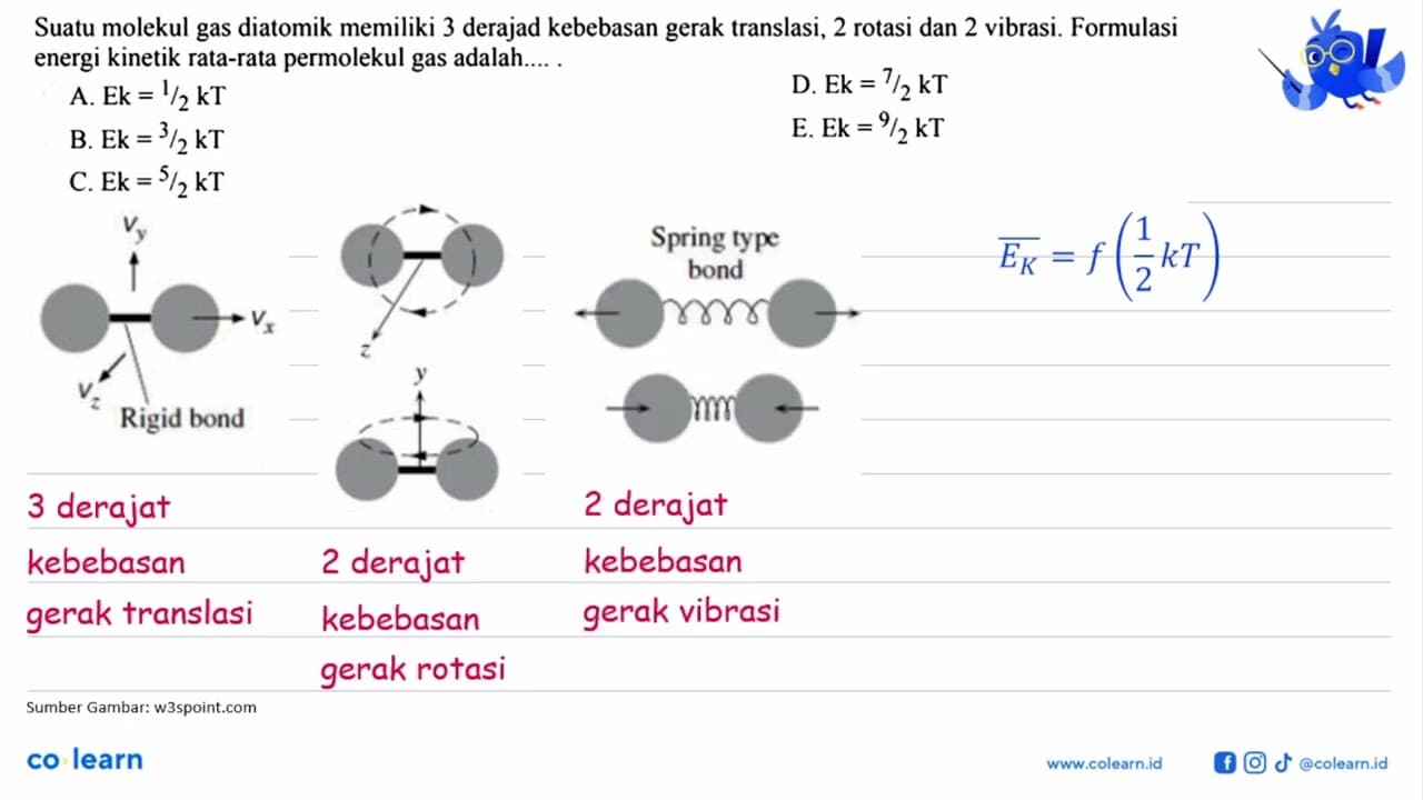 Suatu molekul gas diatomik memiliki 3 derajat kebebasan