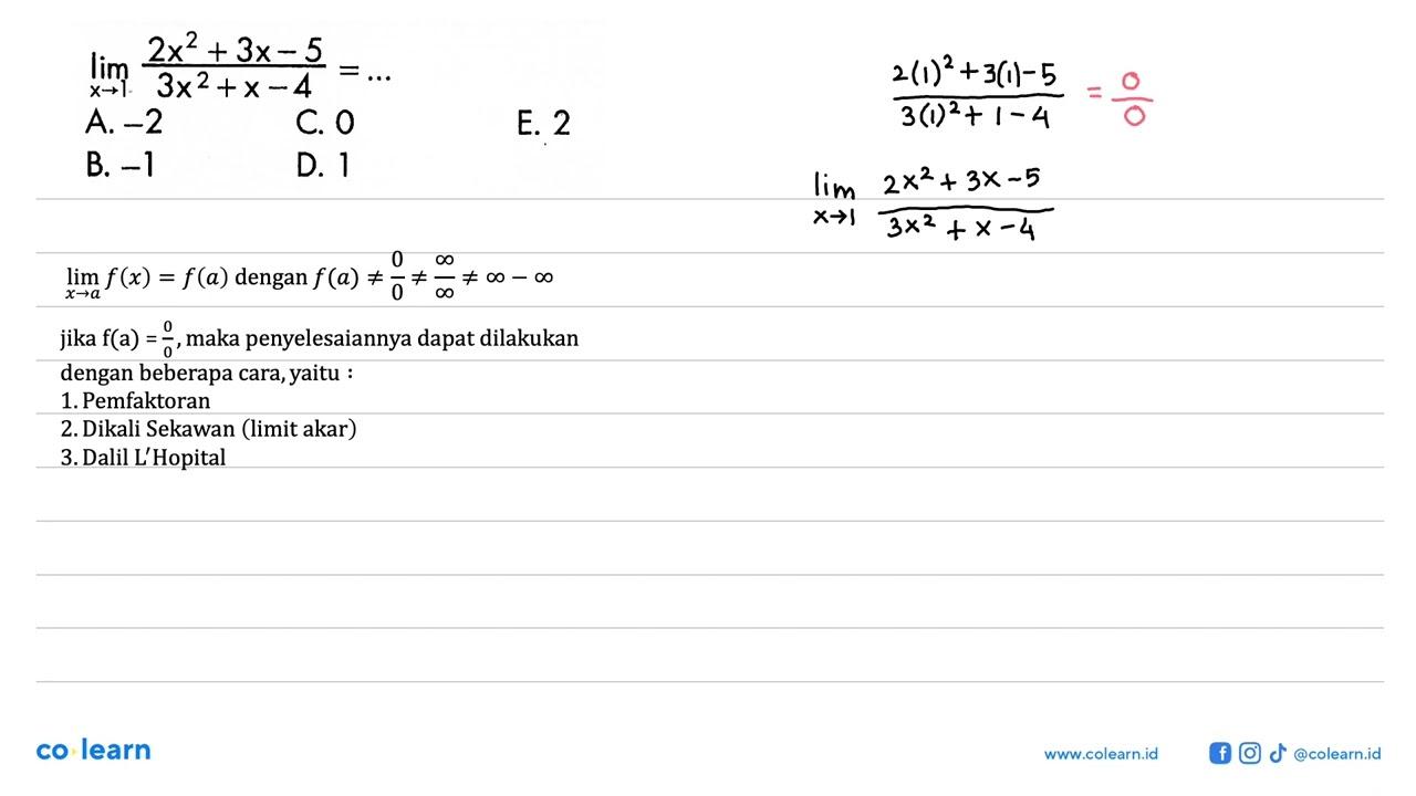 lim x->1 (2x^2+3x-5)/(3x^2+x-4)=...