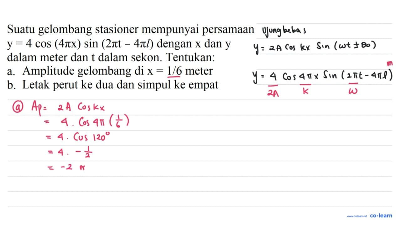 Suatu gelombang stasioner mempunyai persamaan y=4 cos (4 pi