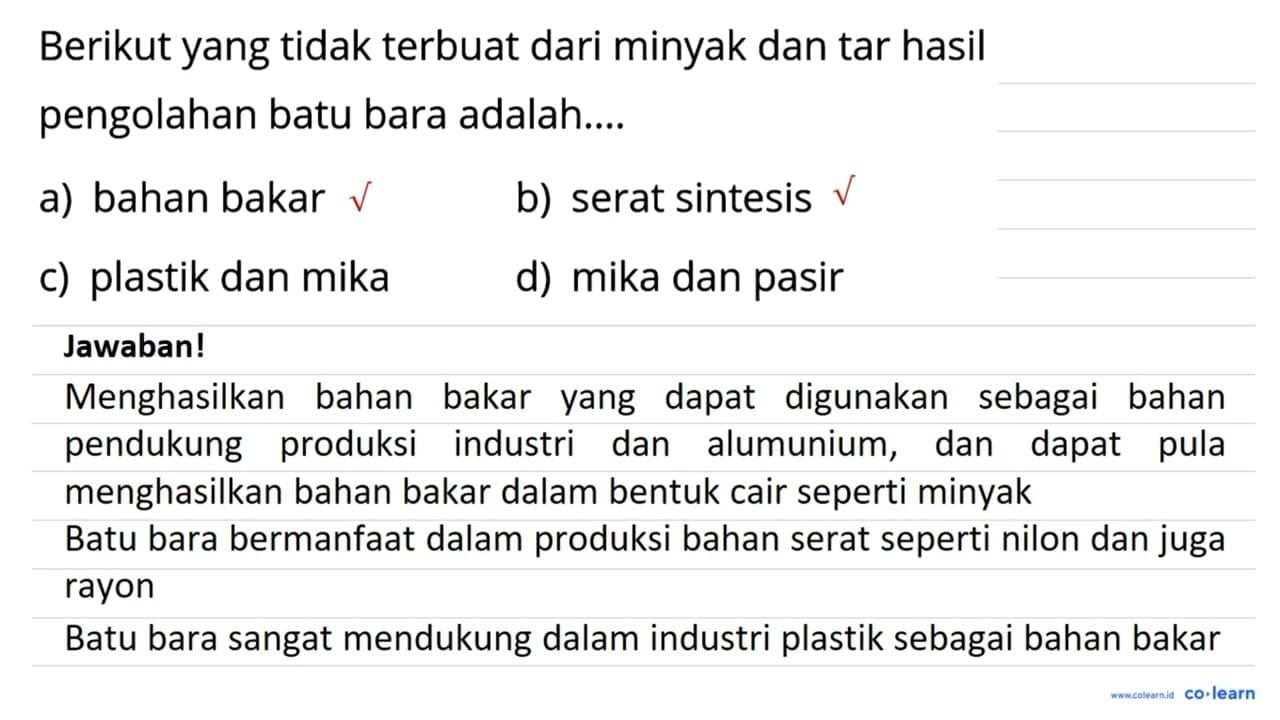 Berikut yang tidak terbuat dari minyak dan tar hasil