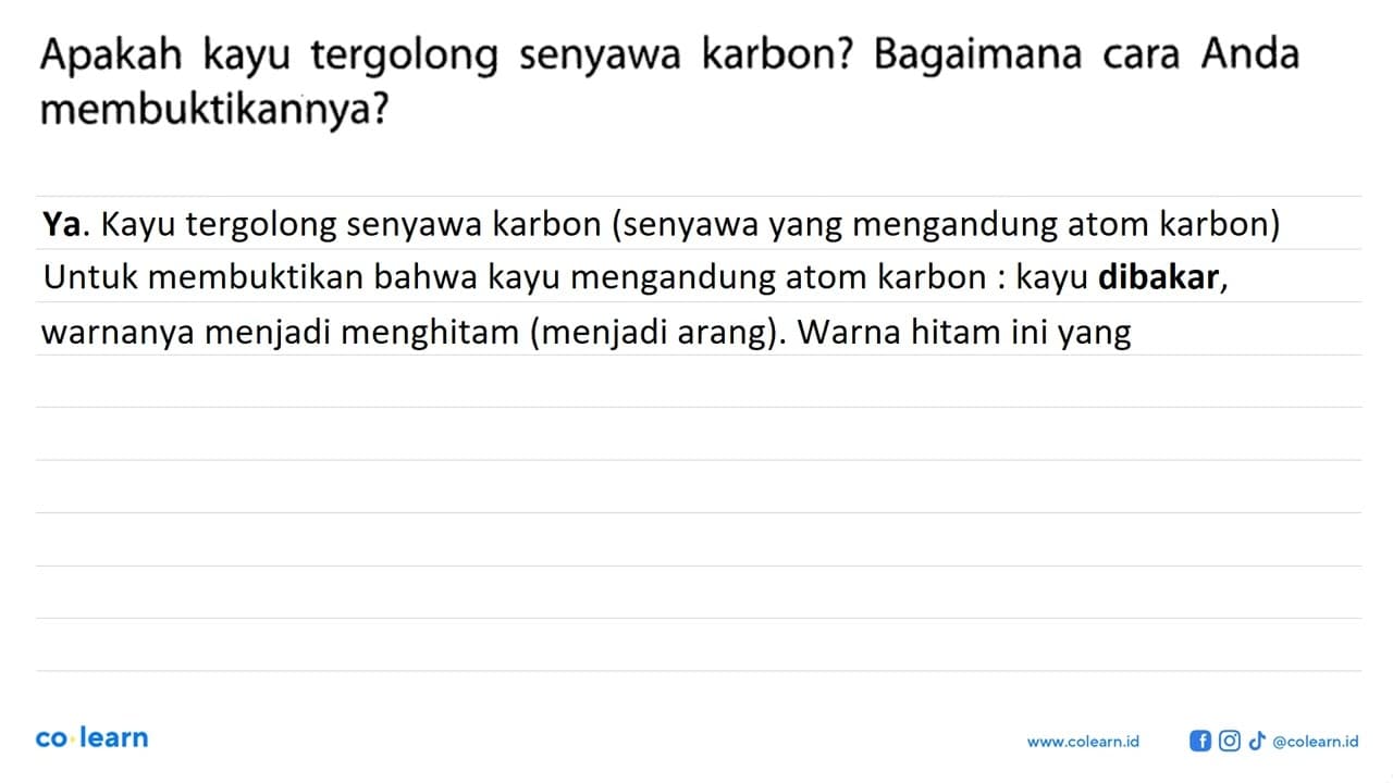 Apakah kayu tergolong senyawa karbon? Bagaimana cara Anda