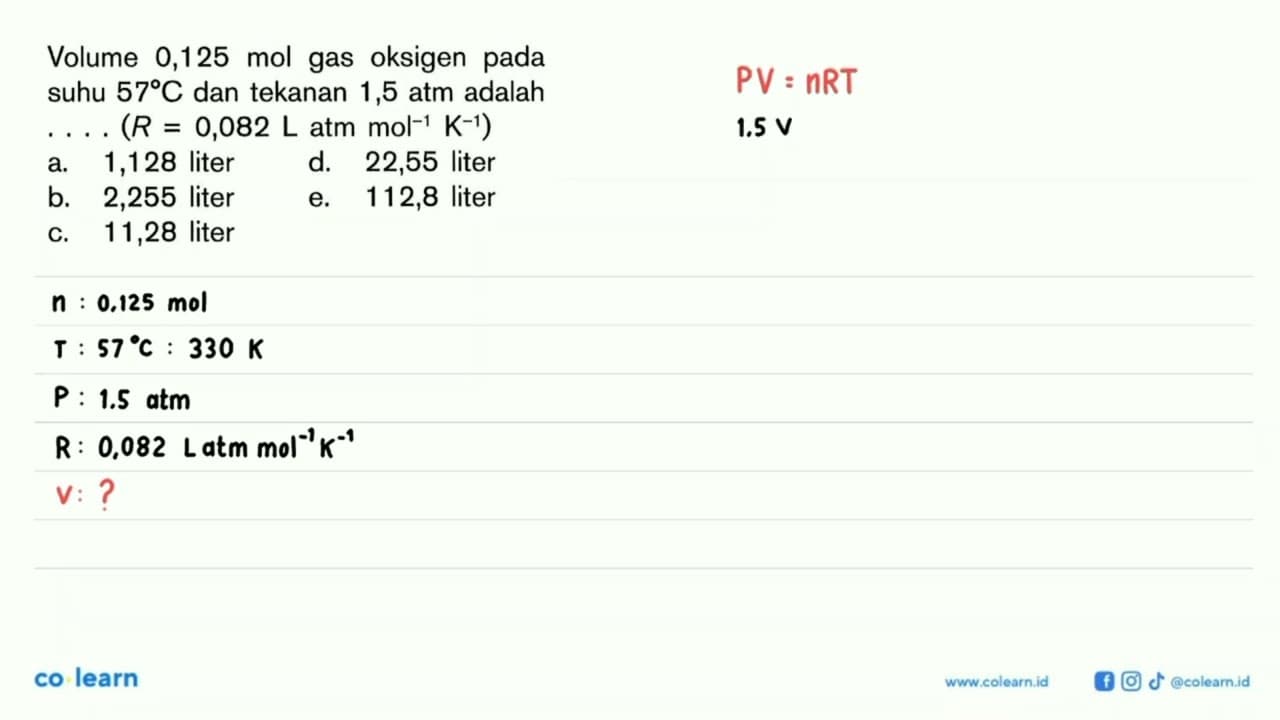 Volume 0,125 mol gas oksigen pada suhu 57 C dan tekanan 1,5