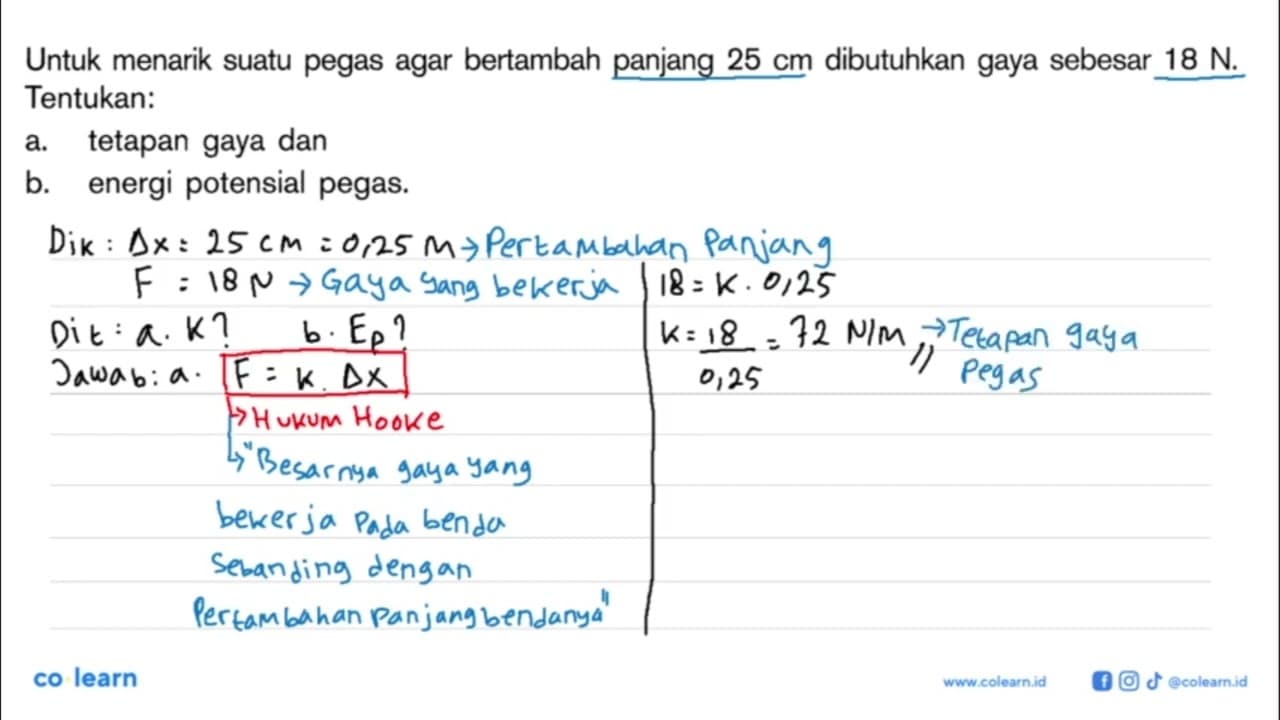 Untuk menarik suatu pegas agar bertambah panjang 25 cm