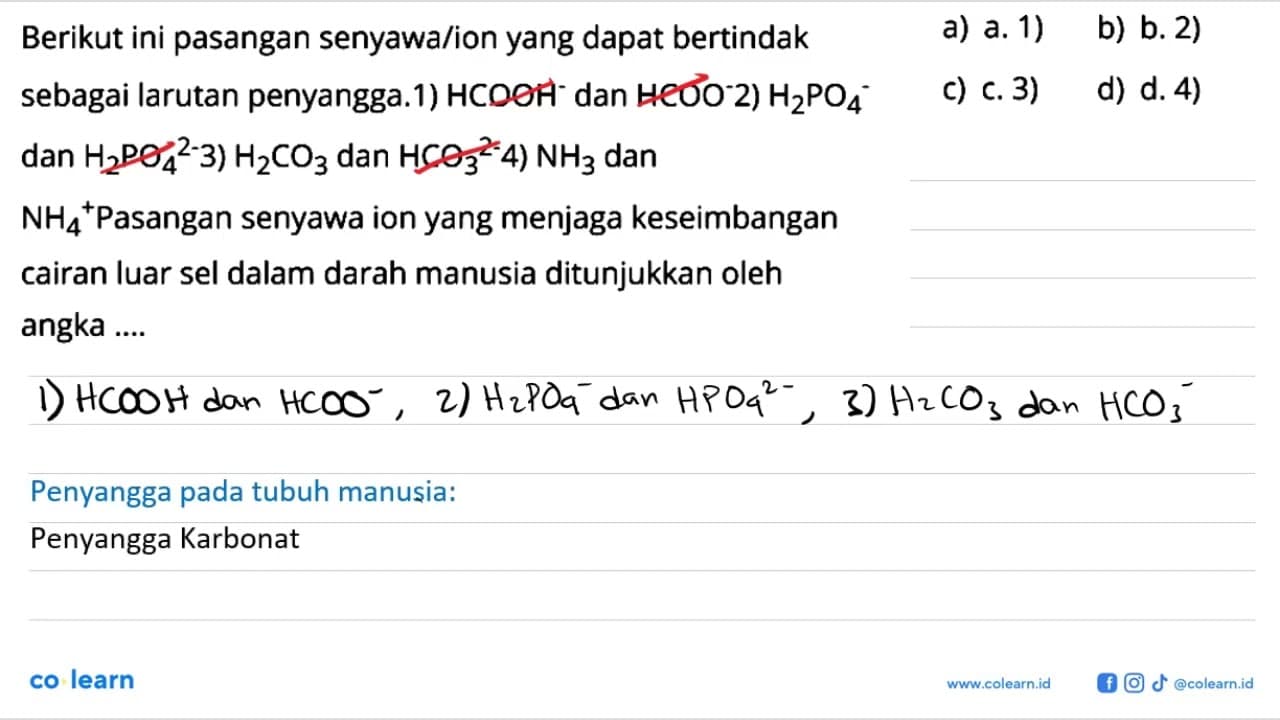 Berikut ini pasangan senyawa/ion yang dapat bertindak