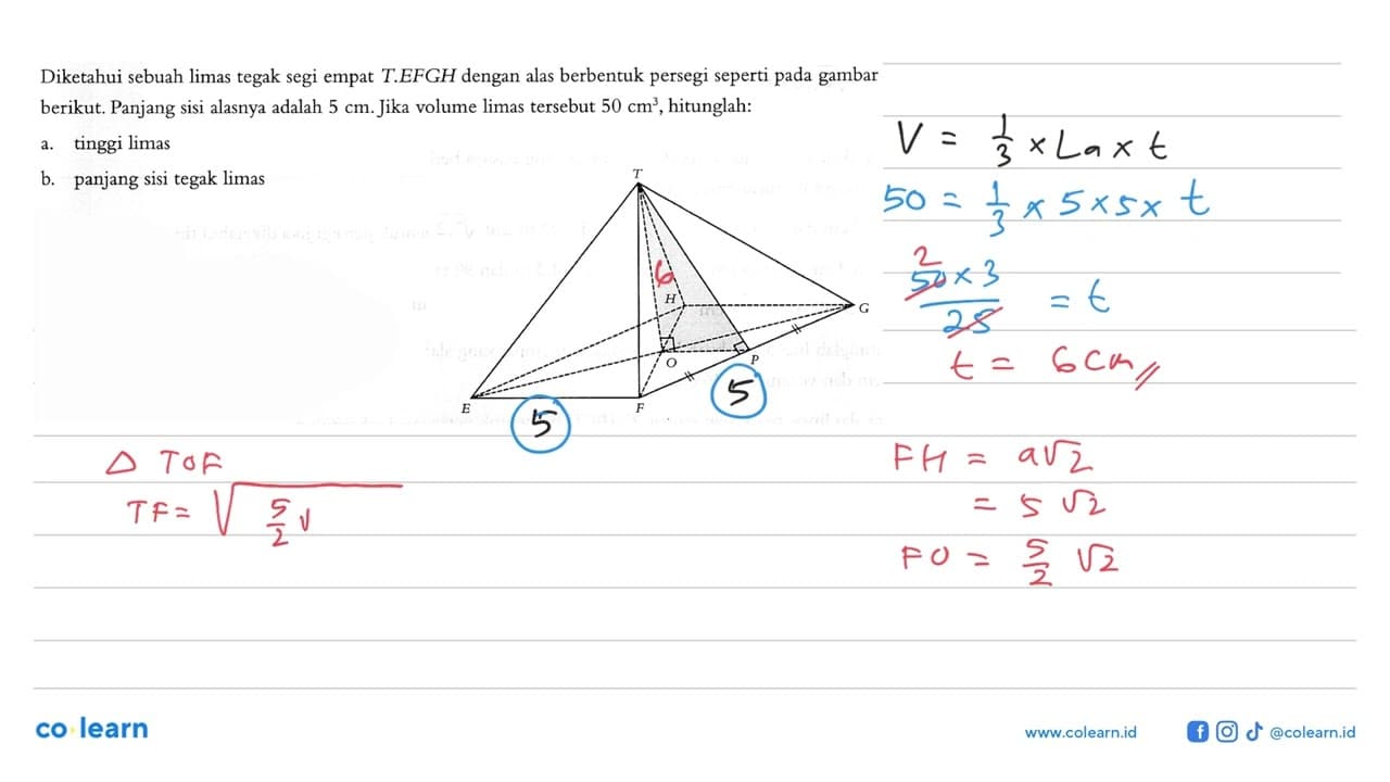 Diketahui sebuah limas tegak segi empat T.EFGH dengan alas
