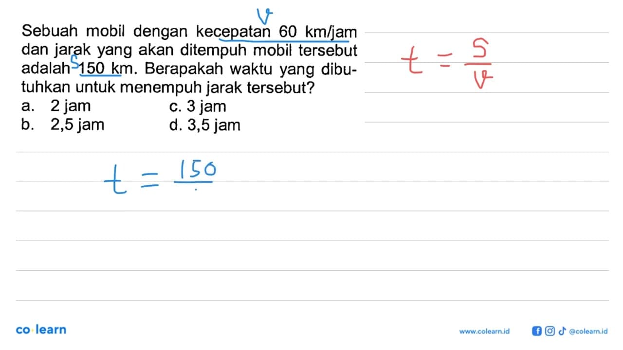 Sebuah mobil dengan kecepatan 60 km/jam dan jarak yang akan