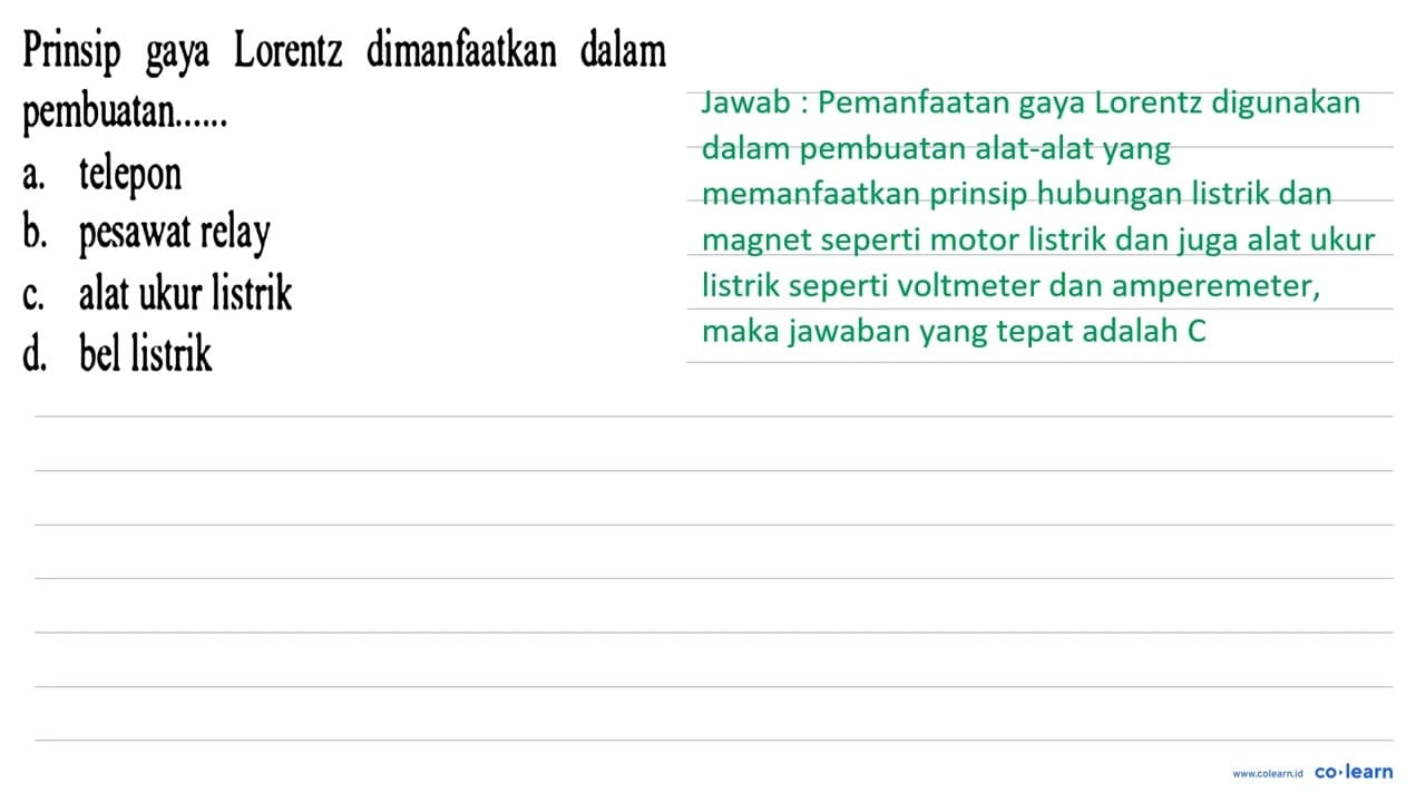 Prinsip gaya Lorentz dimanfaatkan dalam pembuatan......