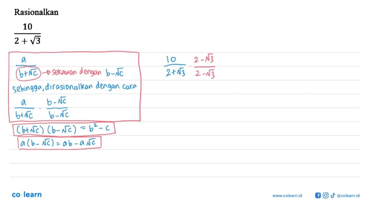 Rasionalkan 10/( 2 + Akar(3))