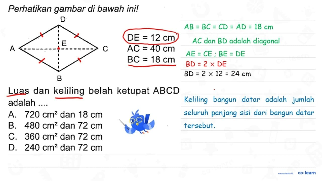 Perhatikan gambar di bawah ini! Luas dan keliling belah