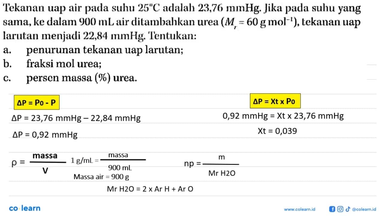 Tekanan uap air suhu 25 C adalah 23,76 mmHg. Jika pacla