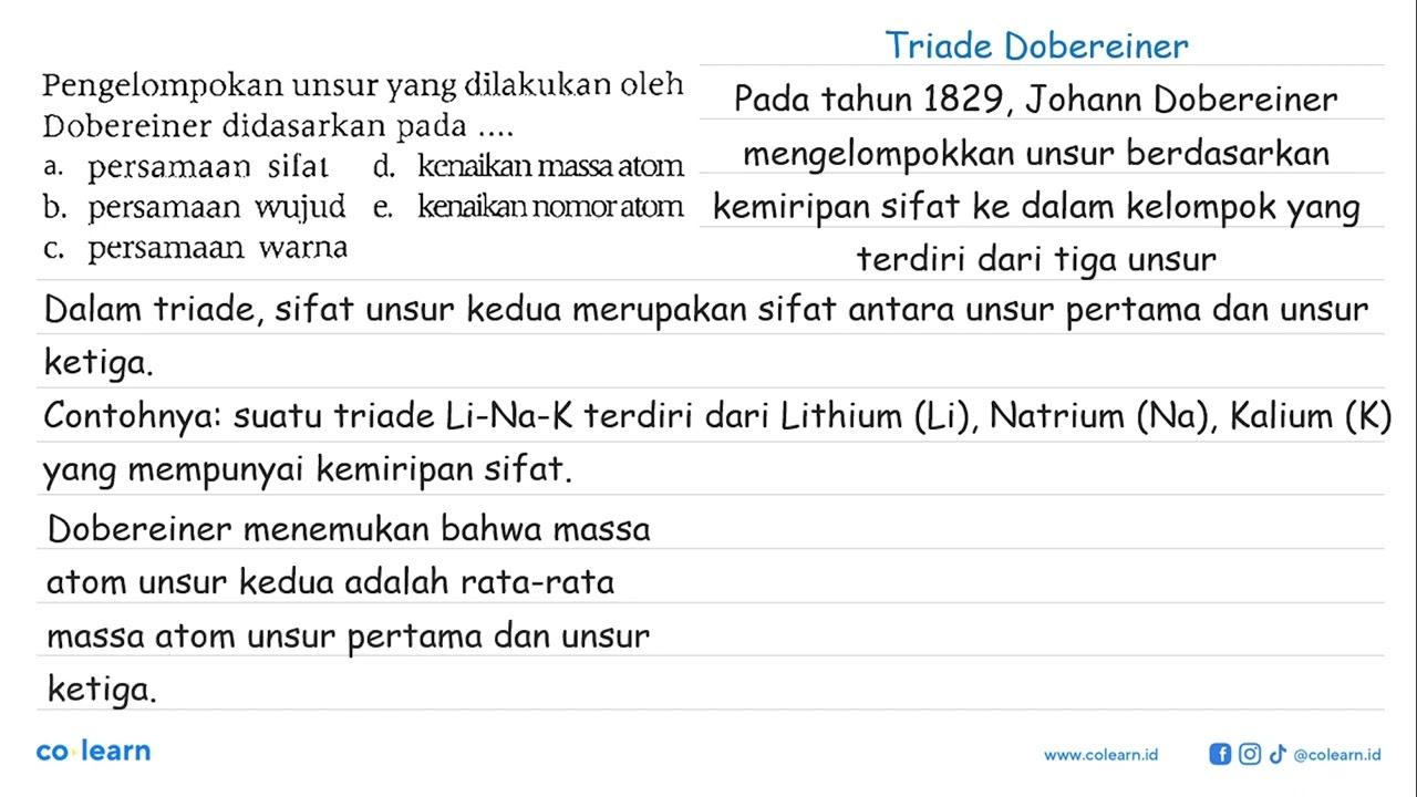 Pengelompokan unsur yang dilakukan oleh Dobereiner