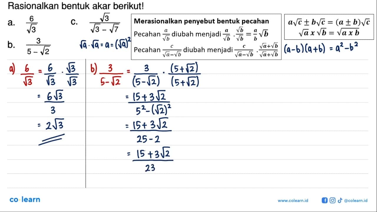 Rasionalkan bentuk akar berikut! a. 6/akar(3) c.