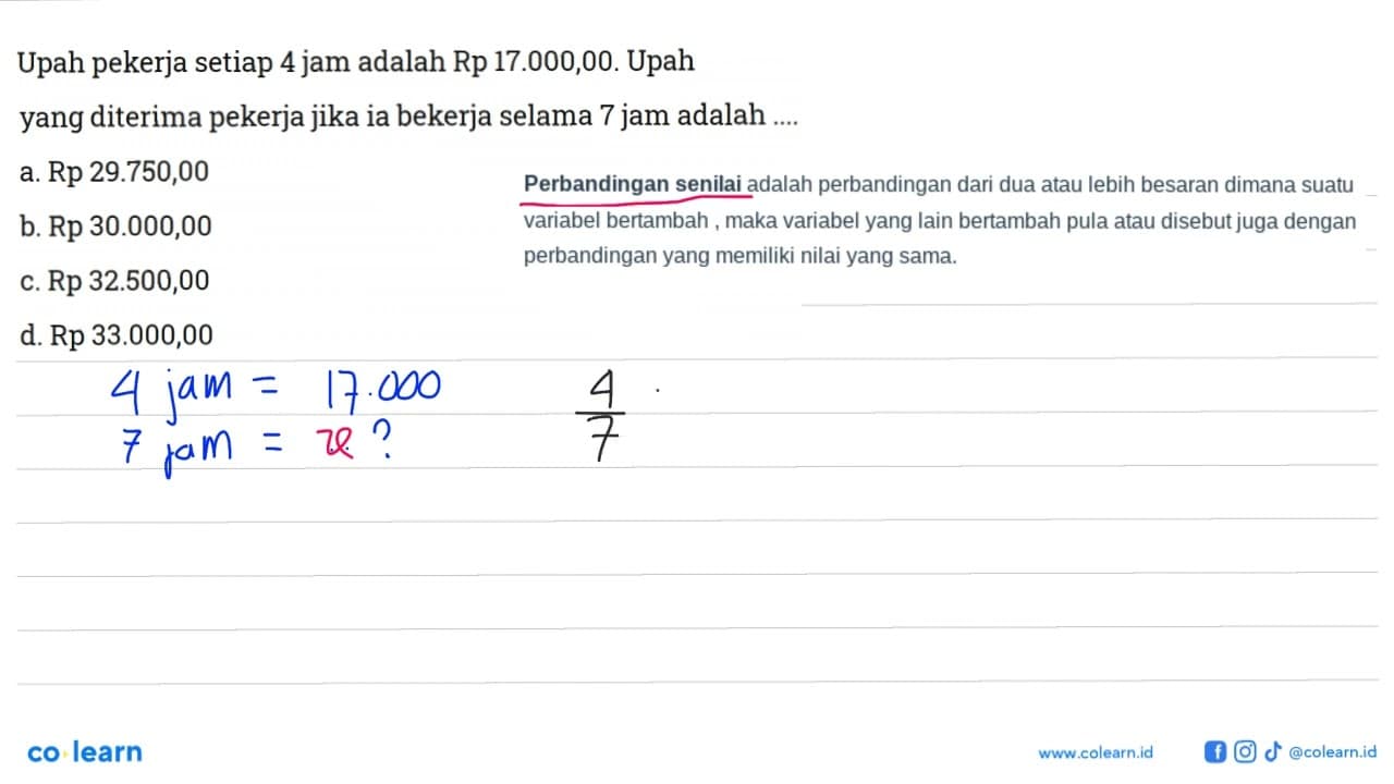 Upah pekerja setiap 4 jam adalah Rp 17.000,00. Upah yang