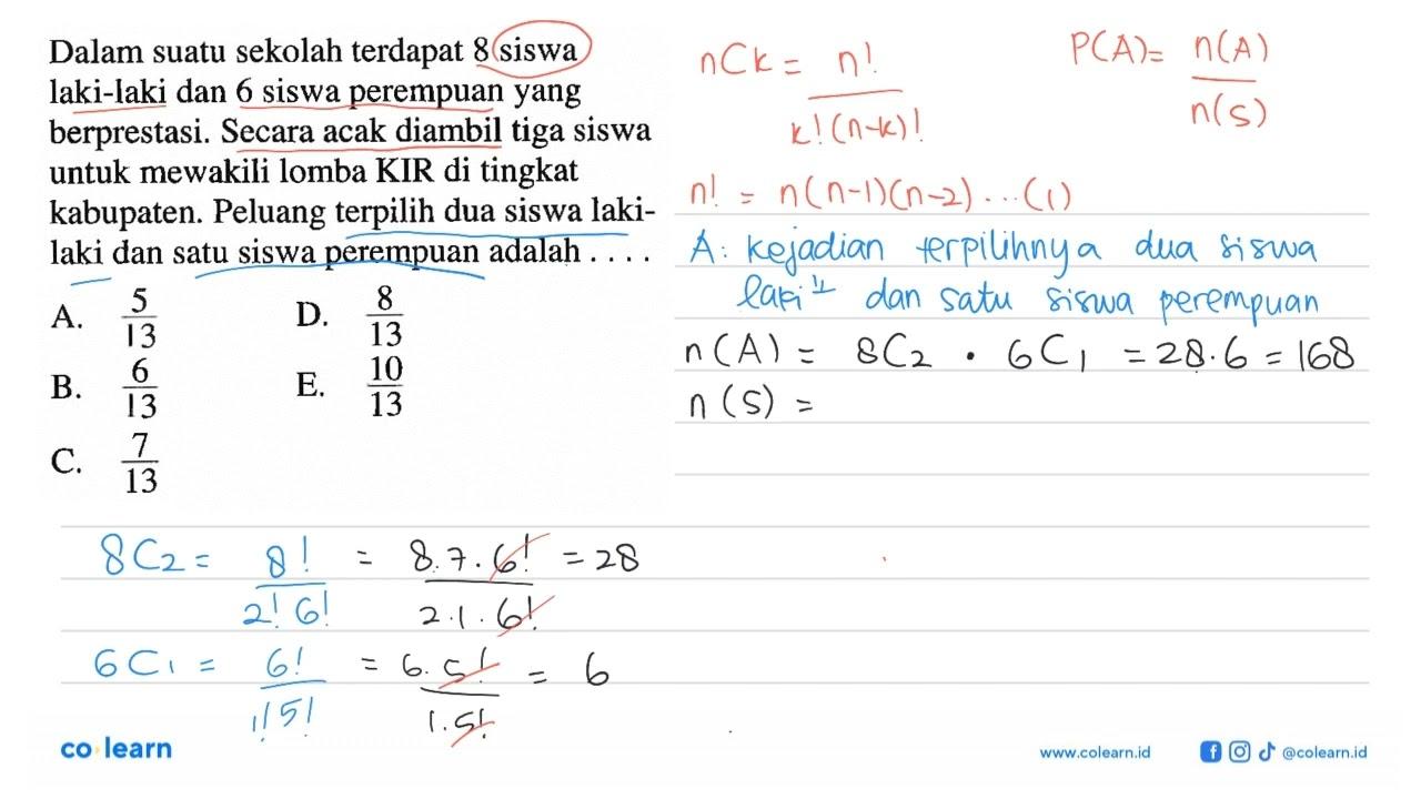 Dalam suatu sekolah terdapat 8 siswa laki-laki dan 6 siswa