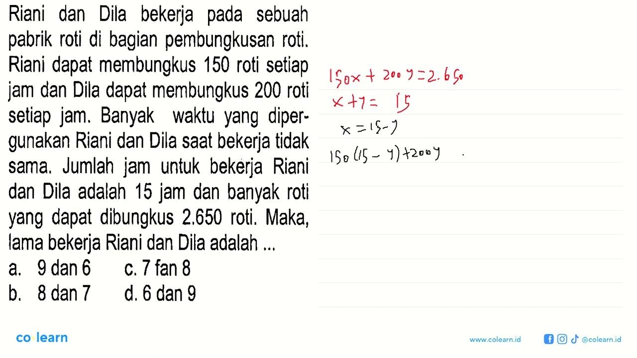 Riani dan pada Dila bekerja sebuah pabrik roti di bagian