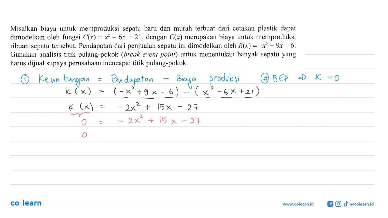 Misalkan biaya untuk memproduksi sepatu baru dan murah