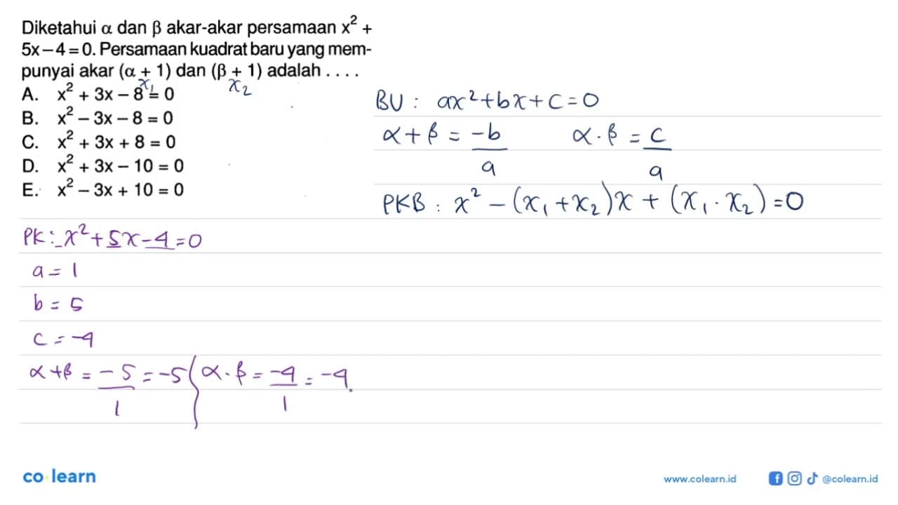 Diketahui a dan b akar-akar persamaan x^2 + 5x - 4 =