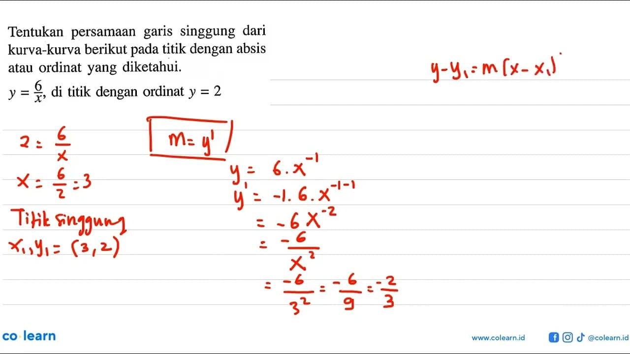 Tentukan persamaan garis singgung dari kurva-kurva berikut