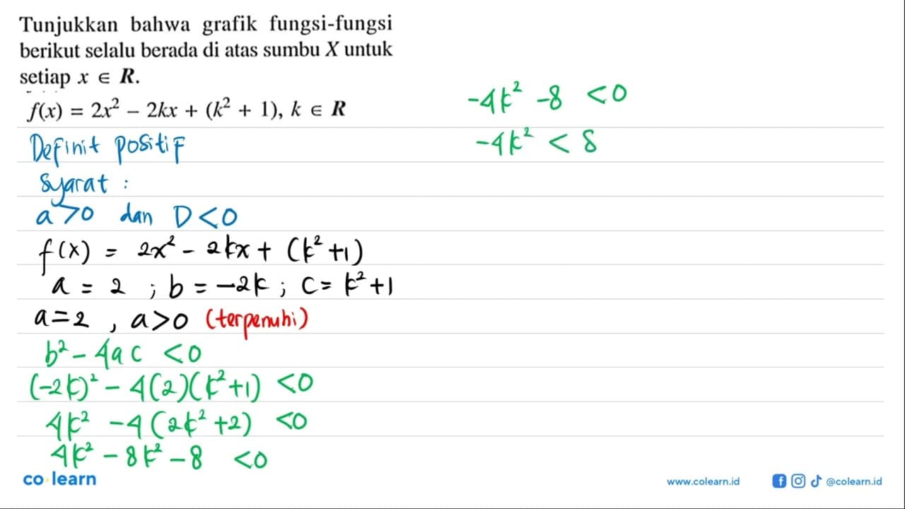 Tunjukkan bahwa grafik fungsi-fungsi berikut selalu berada