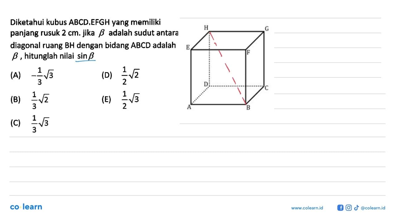 Diketahui kubus ABCD.EFGH yang memiliki panjang rusuk 2 cm.