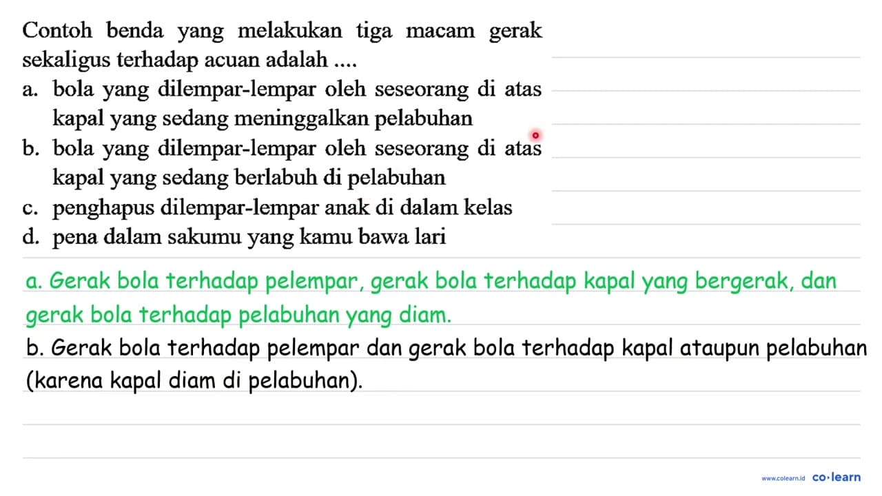 Contoh benda yang melakukan tiga macam gerak sekaligus