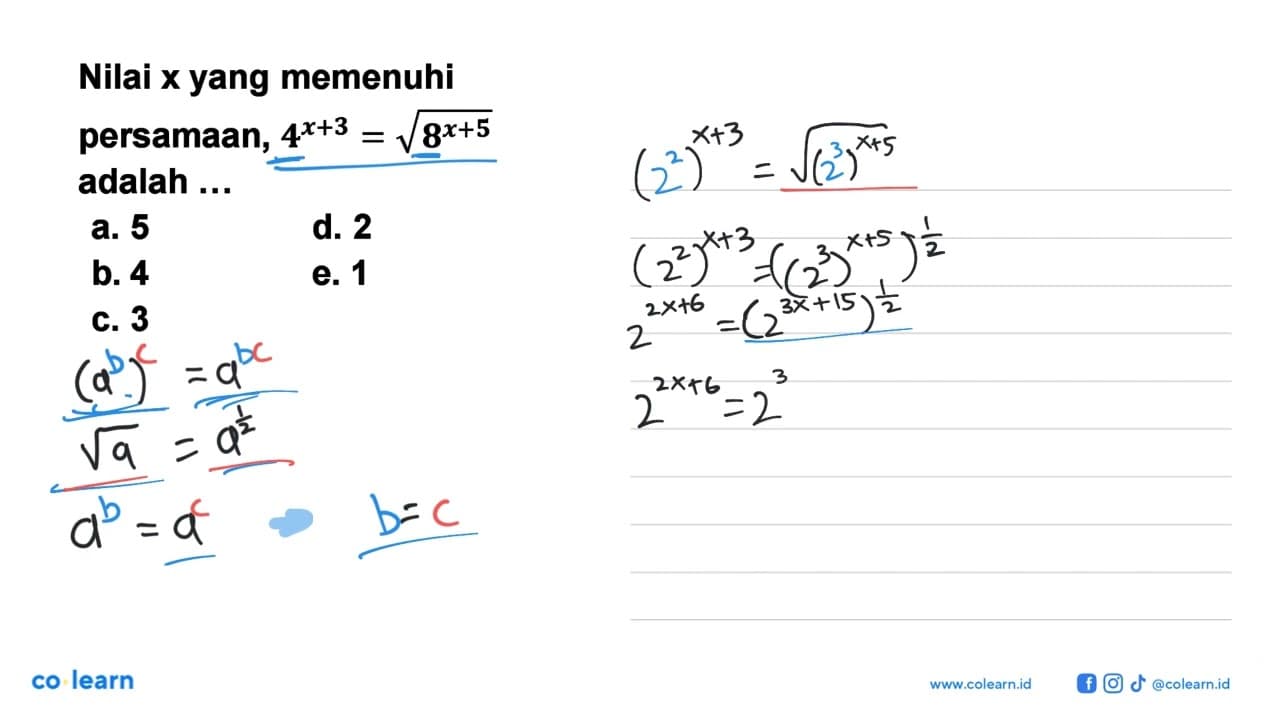 Nilai x yang memenuhi persamaan, 4^(x+3)= akar(8^(x+5))