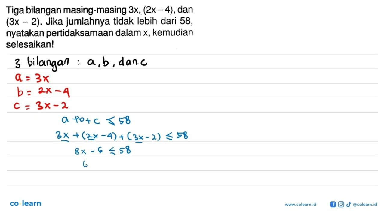 Tiga bilangan masing-masing 3x, (2x-4), dan (3x-2). Jika