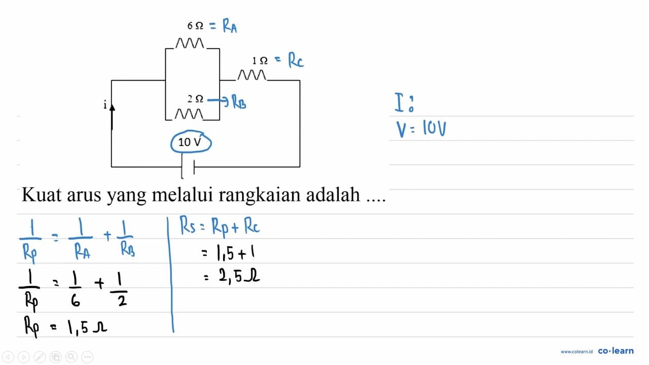 Kuat arus yang melalui rangkaian adalah ....