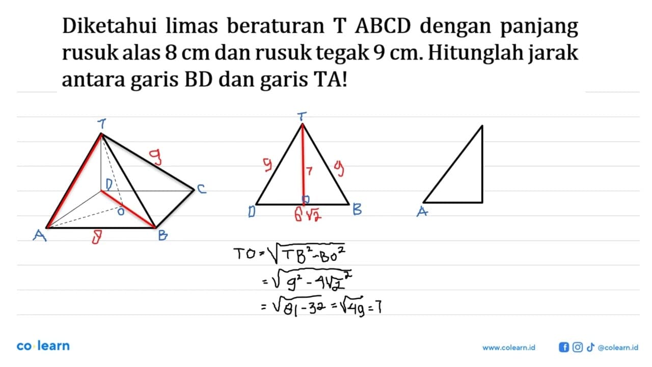 Diketahui limas beraturan T ABCD dengan panjang rusukalas 8