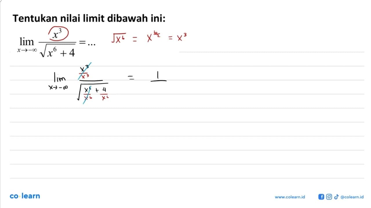 Tentukan nilai limit dibawah ini:lim x -> -tak hingga