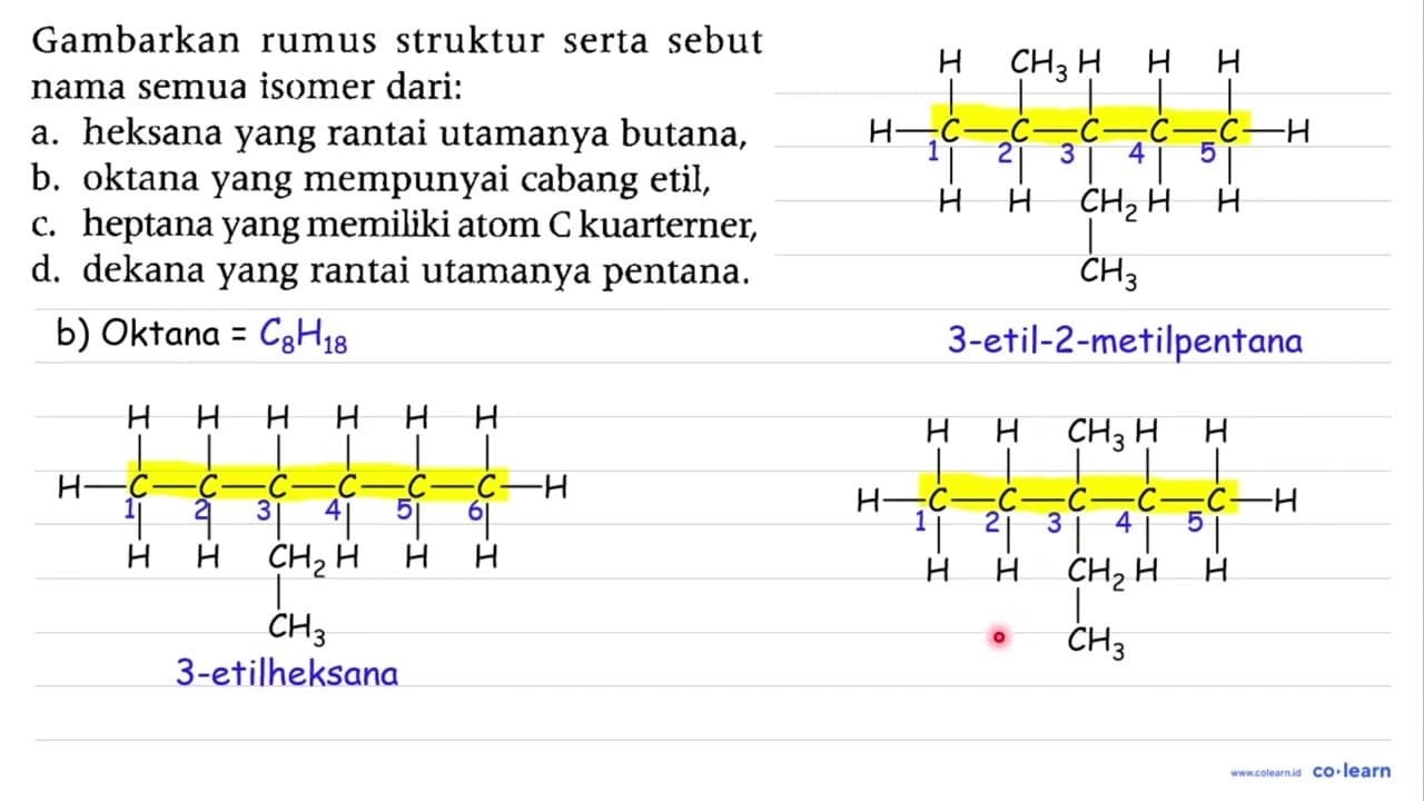 Gambarkan rumus struktur serta sebut nama semua isomer