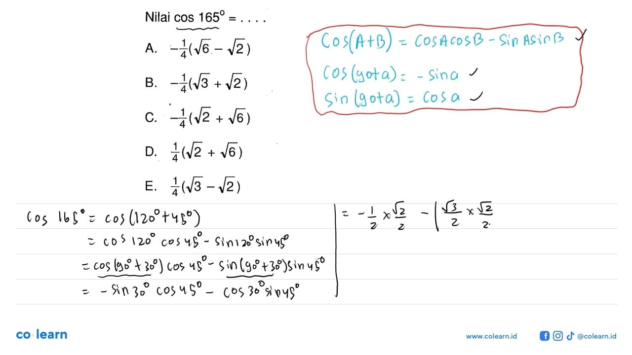 Nilai cos165=. . . .