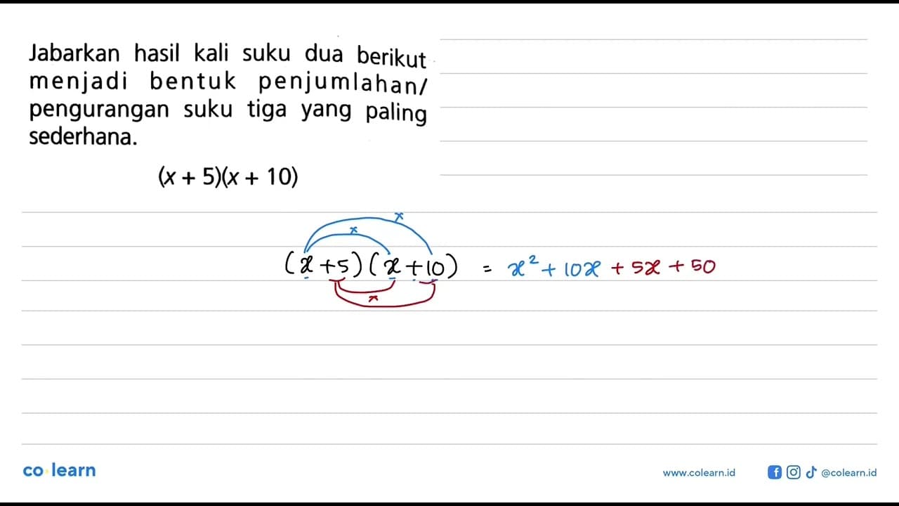 Jabarkan hasil kali suku dua berikut menjadi bentuk