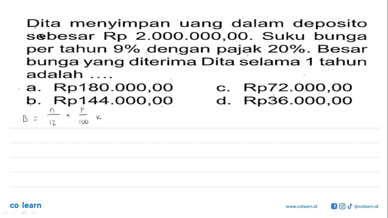 Dita menyimpan uang dalam deposito sebesar Rp2.000.000,00.