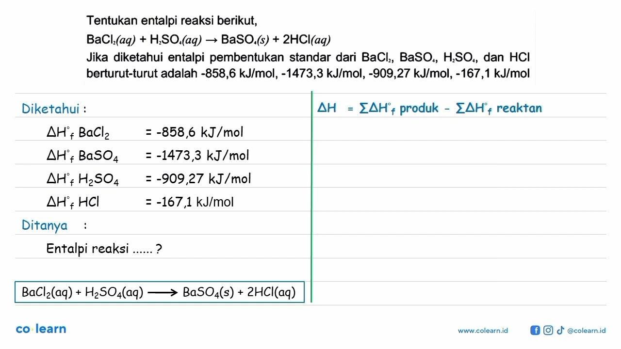 Tentukan entalpi reaksi berikut,