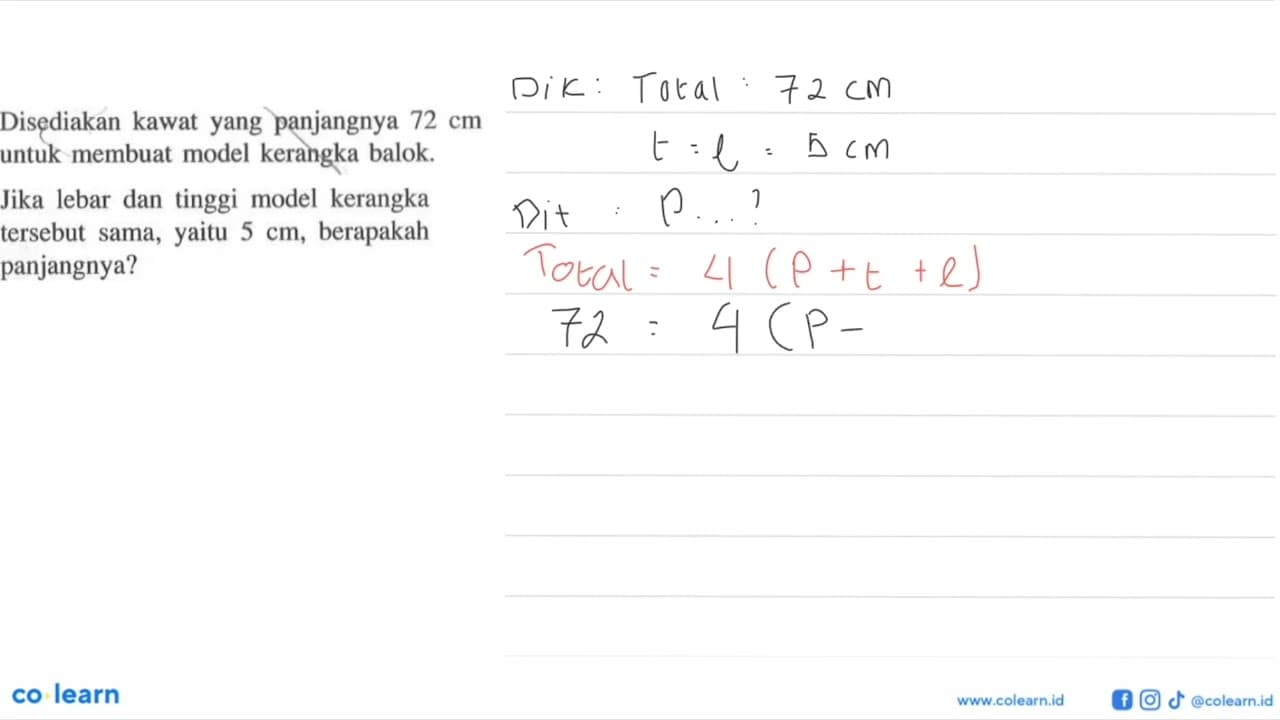 Disediakan kawat yang panjangnya 72 cm untuk membuat model