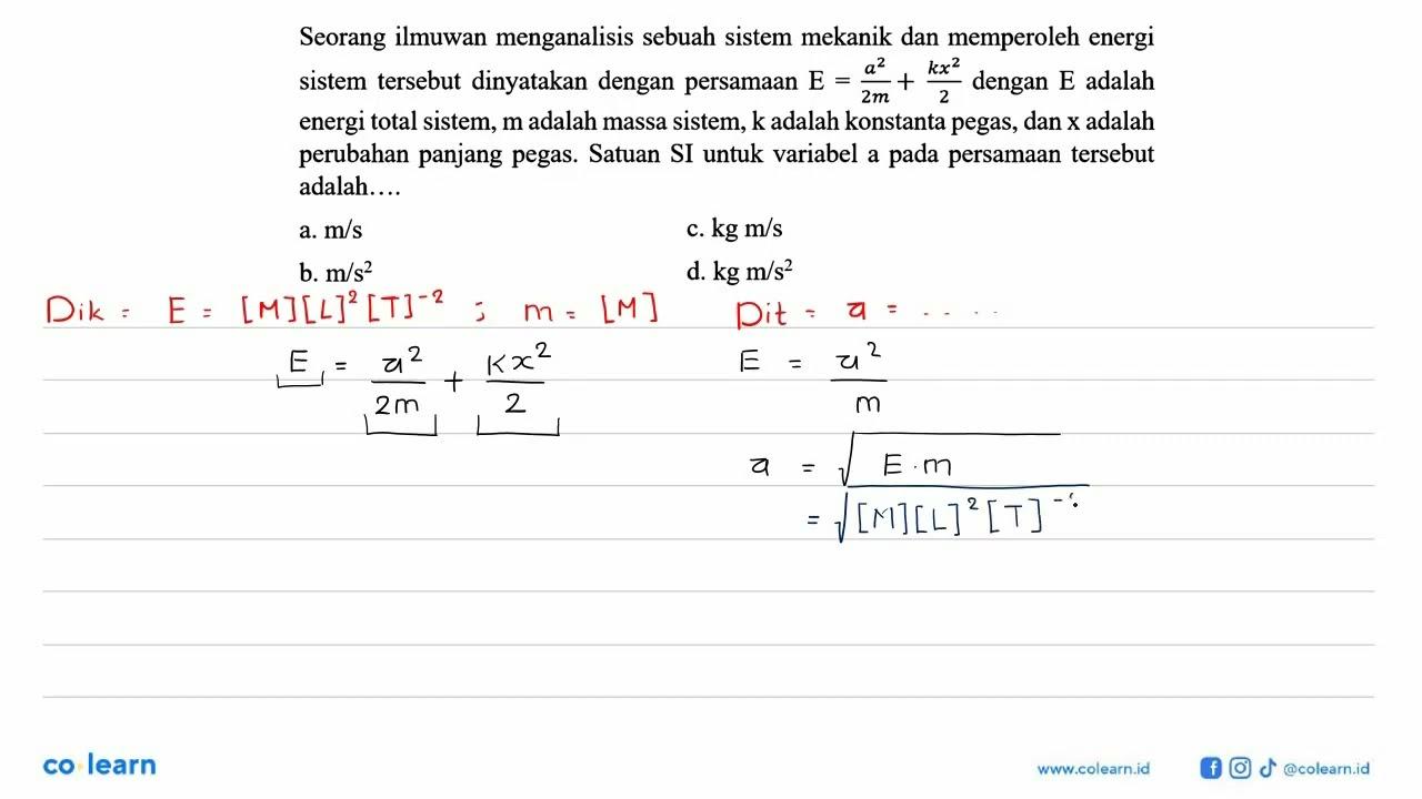 Seorang ilmuwan menganalisis sebuah sistem mekanik dan