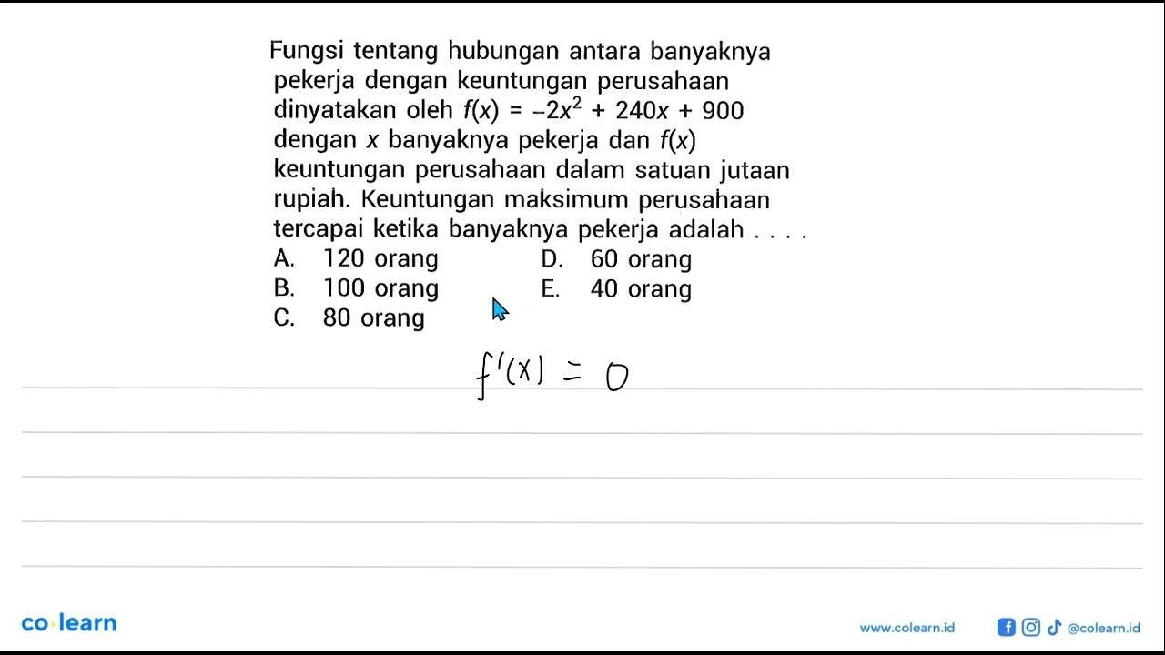 Fungsi tentang hubungan antara banyaknya pekerja dengan