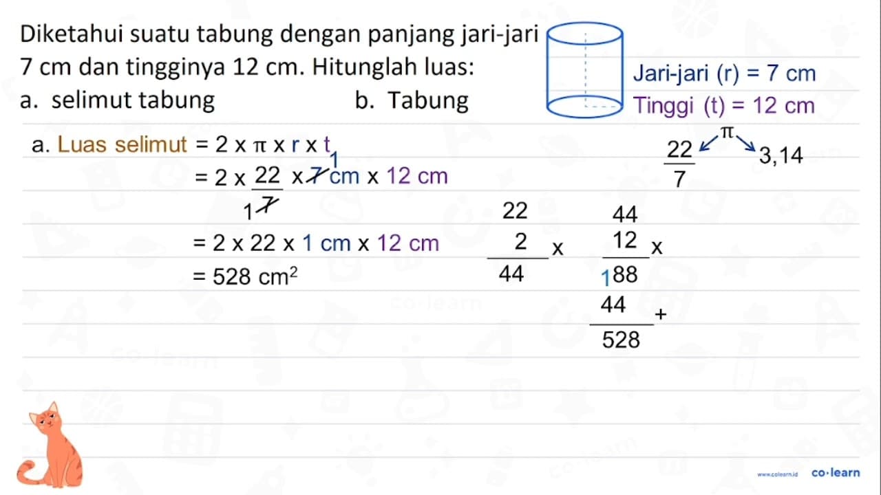 Diketahui suatu tabung dengan panjang jari-jari 7 cm dan