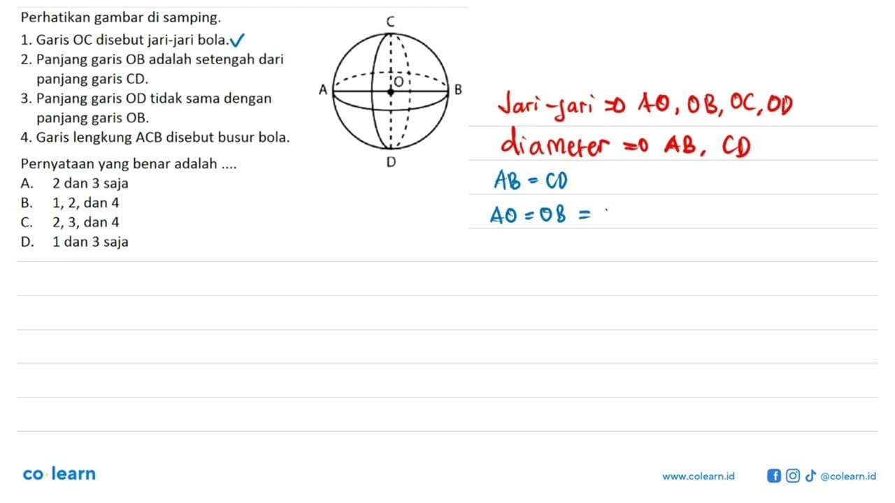 Perhatikan gambar di samping. 1. Garis OC disebut jari-jari