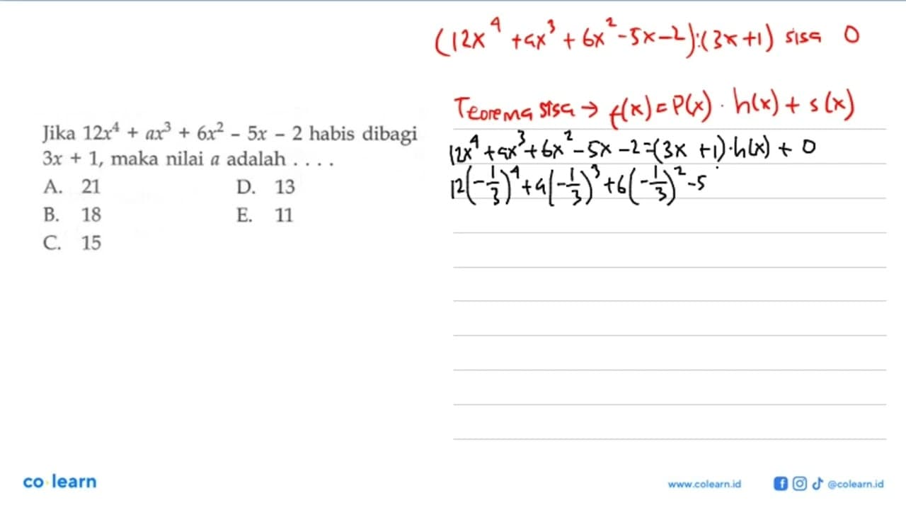 Jika 12x^4+ax^3+6x^2-4x-2 habis dibagi 3x+1, maka nilai a