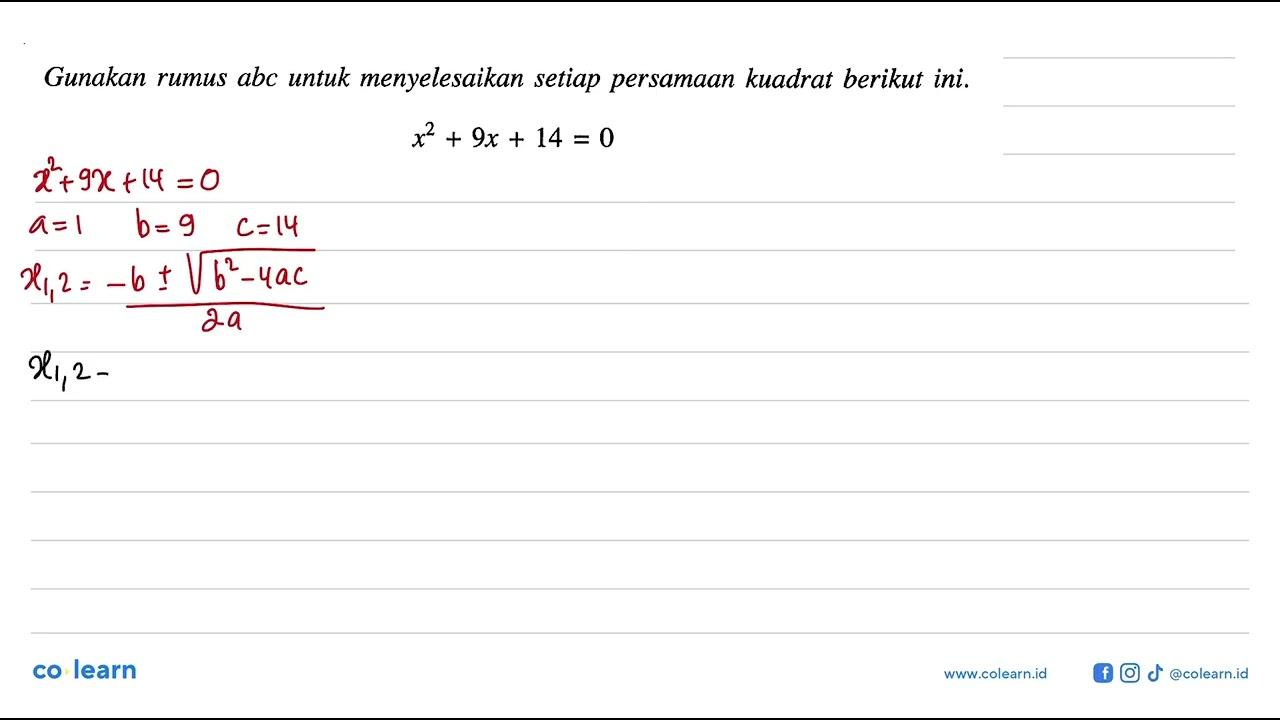 Gunakan rumus abc untuk menyelesaikan setiap persamaan