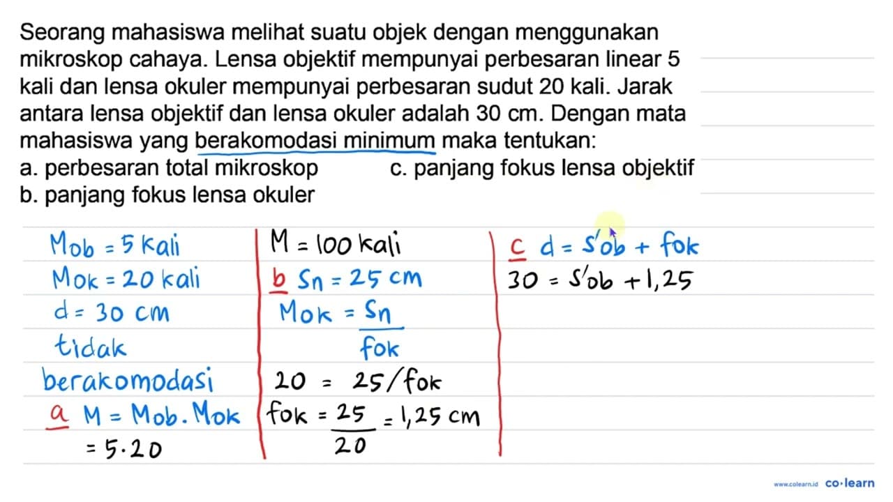 Seorang mahasiswa melihat suatu objek dengan menggunakan