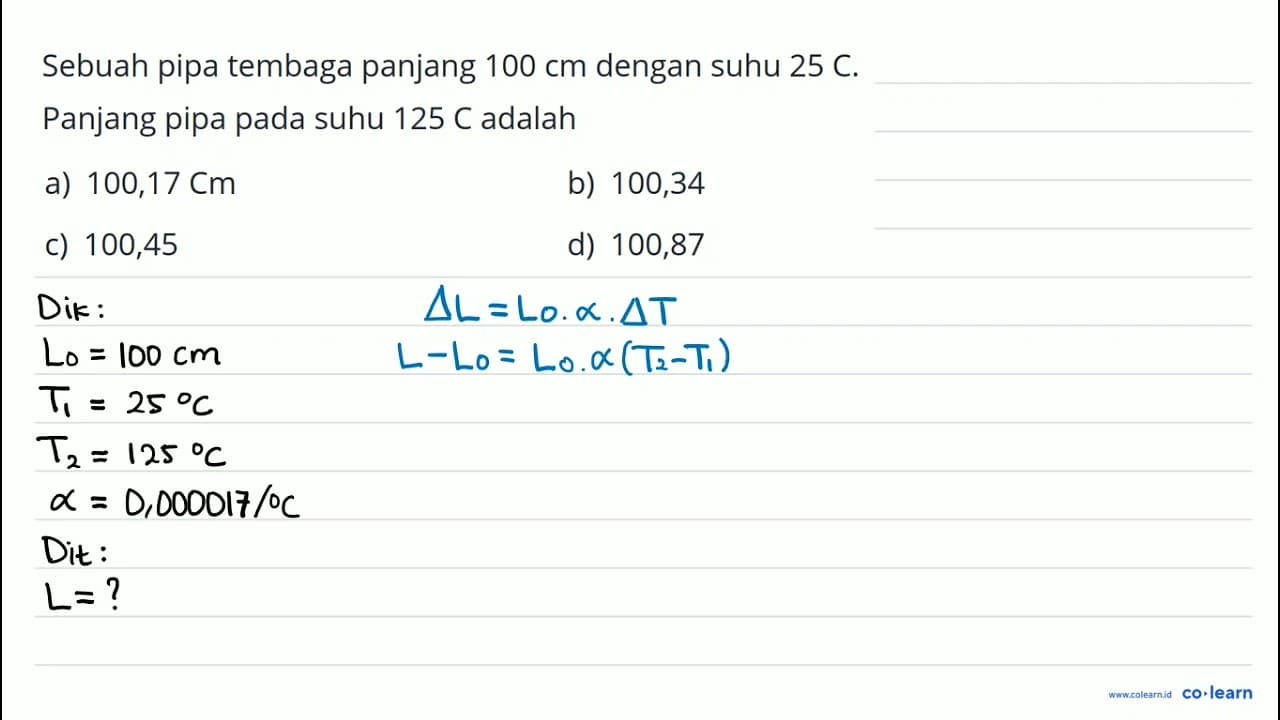 Sebuah pipa tembaga panjang 100 cm dengan suhu 25 C .